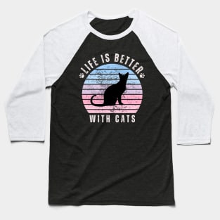 Life is better with cats pink retro sunset background Baseball T-Shirt